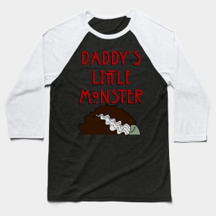 Daddy’s Little Monster - Bride Baseball T-Shirt